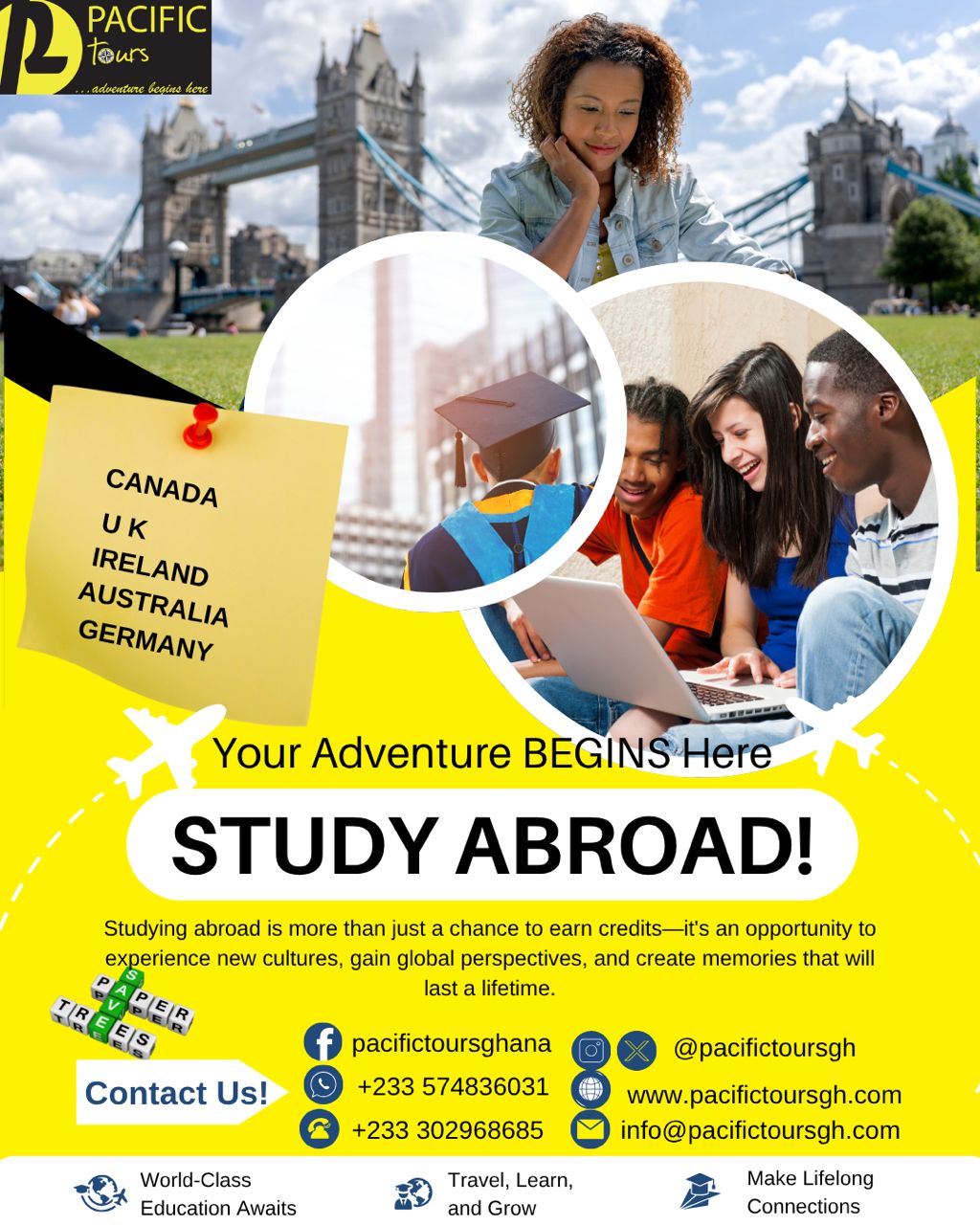 🌍 Study Abroad. Study Smart. Study Global. 🎓✈️Your adventure truly begins when you take the bold step to study abroad.
With Pacific Tours, you gain access to world-class education opportunities in Canada, UK, Ireland, Australia, and Germany—opening doors to global exposure, new cultures, and lifelong connections.Studying abroad is more than earning a degree; it’s about expanding your horizons, building international networks, and shaping a future without limits.📌 Let us guide you every step of the way—from application to arrival.📞 Contact us today:
📱 +233 57 483 6031 | +233 302 968 685
🌐 www.pacifictoursgh.com📧 info@pacifictoursgh.com#StudyAbroad #PacificTours #StudyOverseas #GlobalEducation #StudyInCanada #StudyInUK #StudyInAustralia #StudyInGermany #StudyInIreland #TravelLearnGrow #YourAdventureBeginsHere